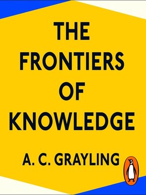 cover image of The Frontiers of Knowledge